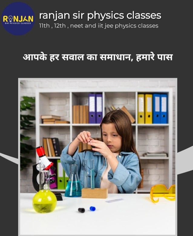 Ranjan Sir Physics Classes image 4